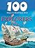 100 Things You Should Know About Explorers (Remarkable Man and Beast: Facing Survival)