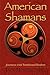 American Shamans by Jack Montgomery