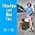 Gladys on the Go: In Which She Finds Her Destiny