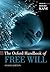 The Oxford Handbook of Free Will