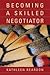 Becoming a Skilled Negotiator