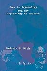 Jews in Psychology and the Psychology of Judaism