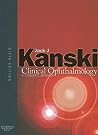 Clinical Ophthalmology by Jack J. Kanski