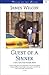 Guest of a Sinner by James Wilcox