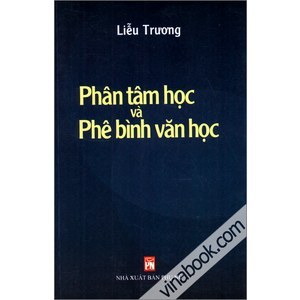Phân Tâm Học Và Phê Bình Văn Học (Paperback)
