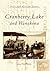 Cranberry Lake and Wanakena (NY) (Postcard History Series)