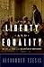 For Liberty and Equality by Alexander Tsesis