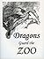 Dragons Guard the Zoo by A.B. Curtiss