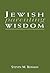 Jewish Parenting Wisdom by Steven M. Rosman