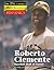 Roberto Clemente by William W. Lace