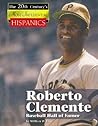 Roberto Clemente:...