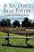 If You Don't Read Poetry