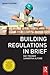 Building Regulations in Brief