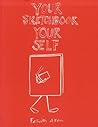 Your Sketchbook, Your Self