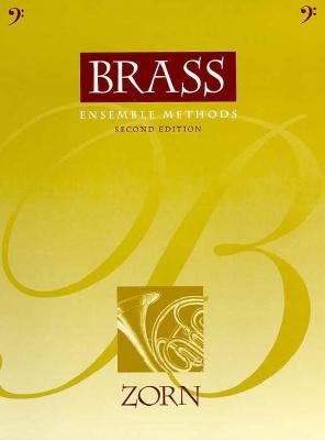 Brass Ensemble Methods (Wadsworth Series in Class Instrumental Methods)