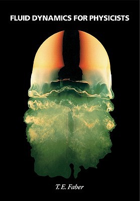 Fluid Dynamics for Physicists (Paperback)