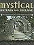 Mystical Britain And Ireland