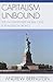 Capitalism Unbound by Andrew Bernstein