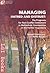 Managing Hatred and Distrust: The Prognosis for Post-Conflict Settlement in Multiethnic Communities of the Former Yugoslavia