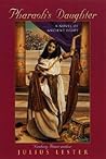 Pharaoh's Daughter by Julius Lester