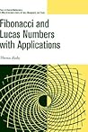 Fibonacci and Lucas Numbers with Applications