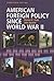 American Foreign Policy Since World War II