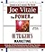 The Power of Outrageous Marketing by Joe Vitale