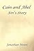 Cain and Abel: Sin's Story