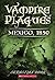 Mexico, 1850 (Vampire Plagues, #3)