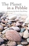 The Planet in a Pebble by Jan Zalasiewicz