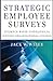 Strategic Employee Surveys by Jack Wiley