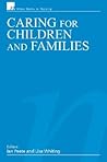 Caring for Children and Families (Wiley Series in Nursing)