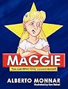 Maggie the Girl Who Only Loved Herself Maggie the Girl Who Only Loved Herself