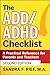 The ADD / ADHD Checklist: A Practical Reference for Parents and Teachers