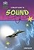 A Project Guide to Sound (Physical Science Projects for Kids)