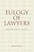 Eulogy of Lawyers: Written ...