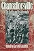 Chancellorsville: The Battle and Its Aftermath (Military Campaigns of the Civil War)