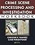 Crime Scene Processing and Investigation Workbook