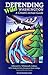 Defending Wild Washington: A Citizen's Action Guide
