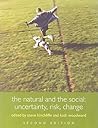 The Natural and the Social: Uncertainty, Risk, Change