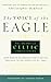 The Voice of the Eagle: The...