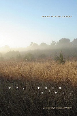 Together, Alone: A Memoir of Marriage and Place (Hardcover)