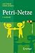 Petri-Netze (eXamen.press) (German Edition)