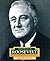 Franklin D. Roosevelt: America's 32nd President (Encyclopedia of Presidents. Second Series)
