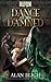 Dance of the Damned (Lord of Nightmares #1)