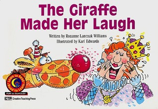 The Giraffe Made Her Laugh (Learn to Read, Read to Learn: Fun & Fantasy)