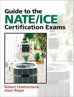 Guide to NATE/ICE Certification Exams (Paperback)