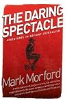 The Daring Specta...