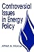 Controversial Issues in Ene...