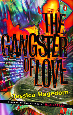 The Gangster of Love: A Novel (Paperback)